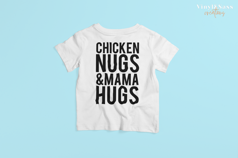 Chicken Nugs Mama Hugs - Vinyl and Sass