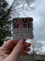 Camp More Worry Less Sticker