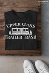 Upper Class Trailer Trash