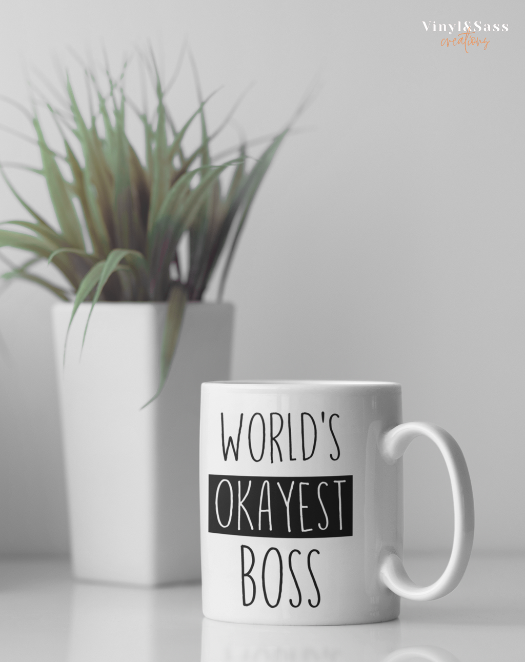 World's Okayest Boss - Vinyl and Sass